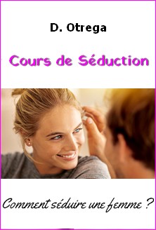 Couverture de Cours de Séduction. Comment séduire une femme