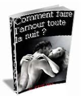 Couverture de Comment faire l'amour toute la nuit?