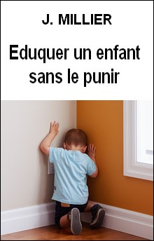 Couverture de Eduquer un enfant sans le punir