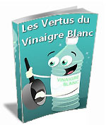 Couverture de Les Vertus du Vinaigre Blanc